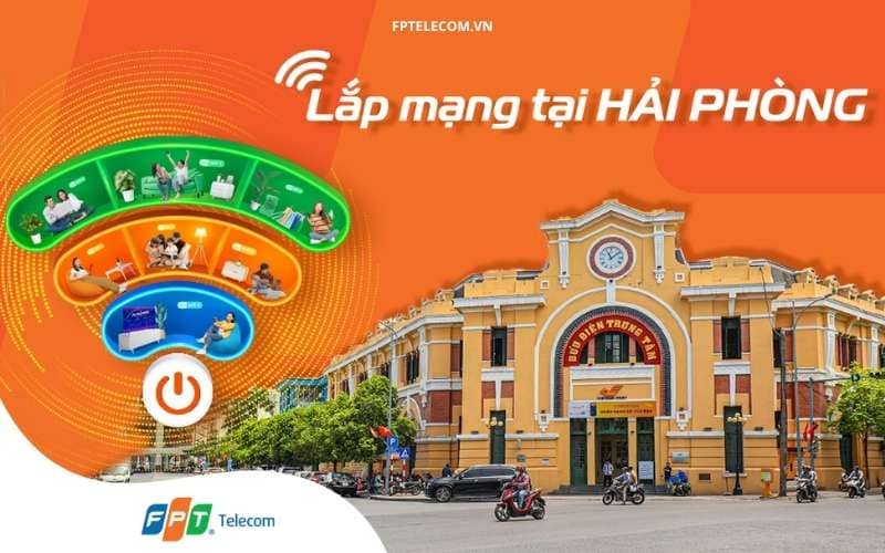 Tổng quan về mạng FPT và dịch vụ lắp mạng FPT tại Hải Phòng