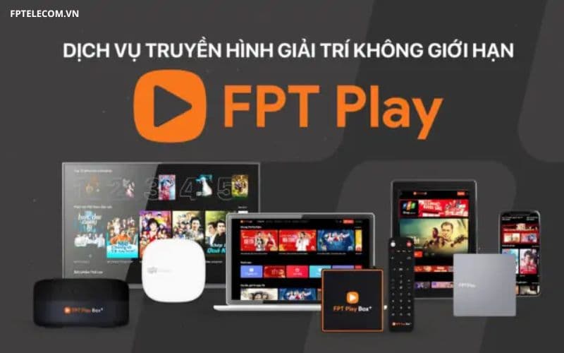 Đăng ký FPT Play ngay hôm nay