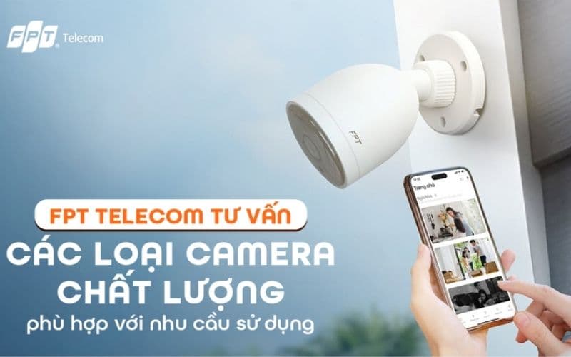Tư vấn chọn hệ thống camera phù hợp nhu cầu
