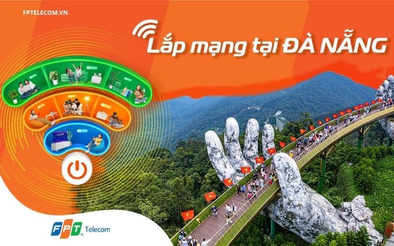 Tại sao nên lắp mạng FPT tại Đà Nẵng